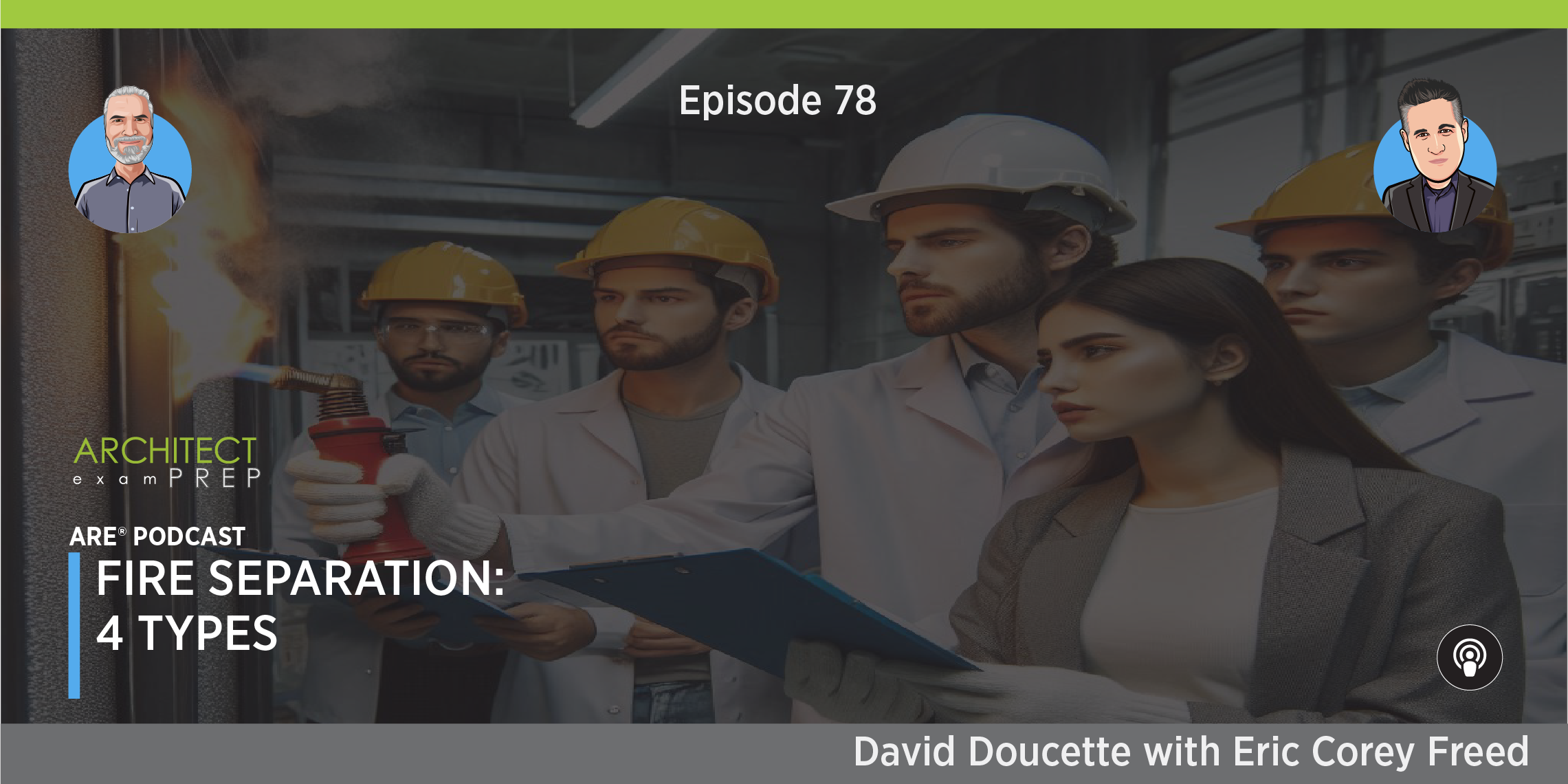 Episode 78: Fire Separation – 4 Types